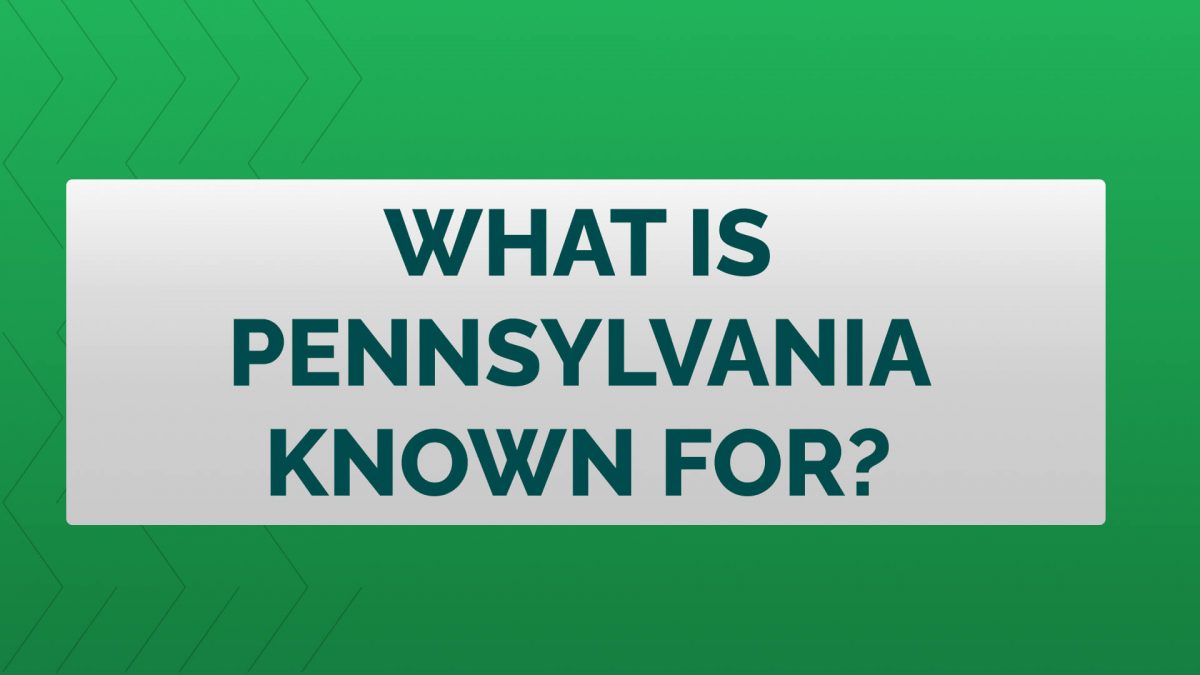 Uncovering Pennsylvania: What Sets the Keystone State Apart