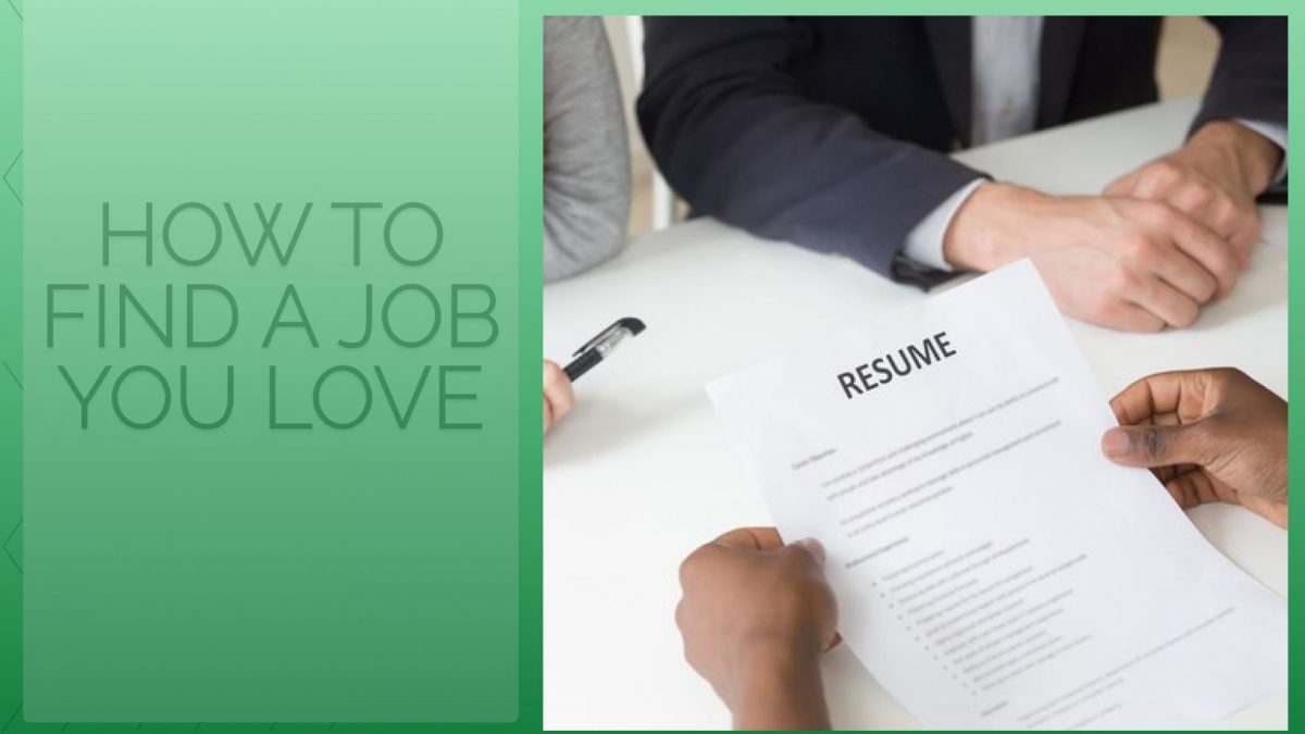 How to Find a Job You Love